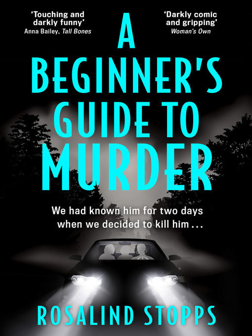 Title details for A Beginner's Guide to Murder by Rosalind Stopps - Wait list